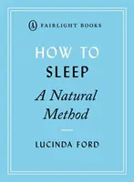 Cómo dormir: Un método natural - How to Sleep: A Natural Method