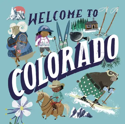 Bienvenido a Colorado - Welcome to Colorado (Welcome To)