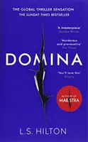 Domina - Más peligrosa. Más impactante. El nuevo y emocionante bestseller de la autora de MAESTRA - Domina - More dangerous. More shocking. The thrilling new bestseller from the author of MAESTRA