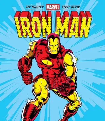 Iron Man Mi Poderoso Primer Libro Marvel - The Iron Man: My Mighty Marvel First Book