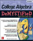 Álgebra universitaria desmitificada - College Algebra Demystified