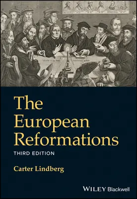 Las Reformas Europeas - The European Reformations