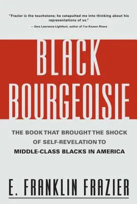 La burguesía negra - Black Bourgeoisie
