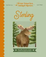 Sterling - El alce enamorado de las vacas - Sterling - The lovestruck moose with a heart for cows