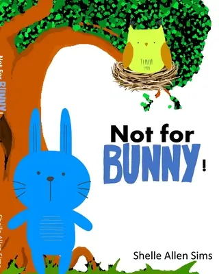 No para el conejito - Not For Bunny