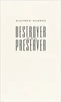 Destructor y preservador - Destroyer and Preserver