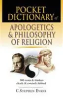 Diccionario de bolsillo de apologética y filosofía de la religión: 300 términos y pensadores clara y concisamente definidos - Pocket Dictionary of Apologetics & Philosophy of Religion: 300 Terms and Thinkers Clearly and Concisely Defined