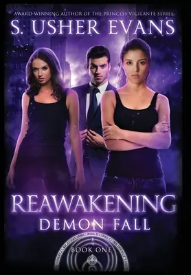 El despertar: Una novela de Primavera Demoníaca - Reawakening: A Demon Spring Novel