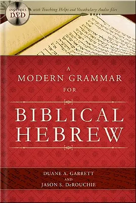 A Modern Grammar for Biblical Hebrew [Con CDROM] (Gramática moderna del hebreo bíblico) - A Modern Grammar for Biblical Hebrew [With CDROM]