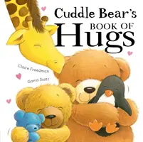 El libro de los abrazos del osito Cuddle - Cuddle Bear's Book of Hugs