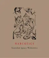 Narcóticos: Nicotina, Alcohol, Cocaína, Peyote, Morfina, Éter + Apéndices - Narcotics: Nicotine, Alcohol, Cocaine, Peyote, Morphine, Ether + Appendices