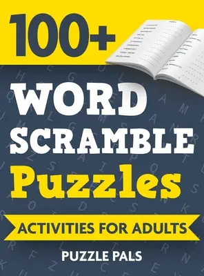 Más de 100 sopas de letras: Actividades para adultos - 100+ Word Scramble Puzzles: Activities For Adults