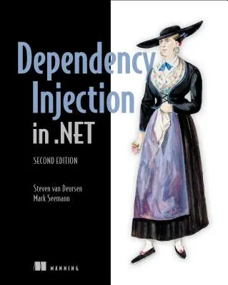 Principios, prácticas y pautas de la inyección de dependencia - Dependency Injection Principles, Practices, and Patterns