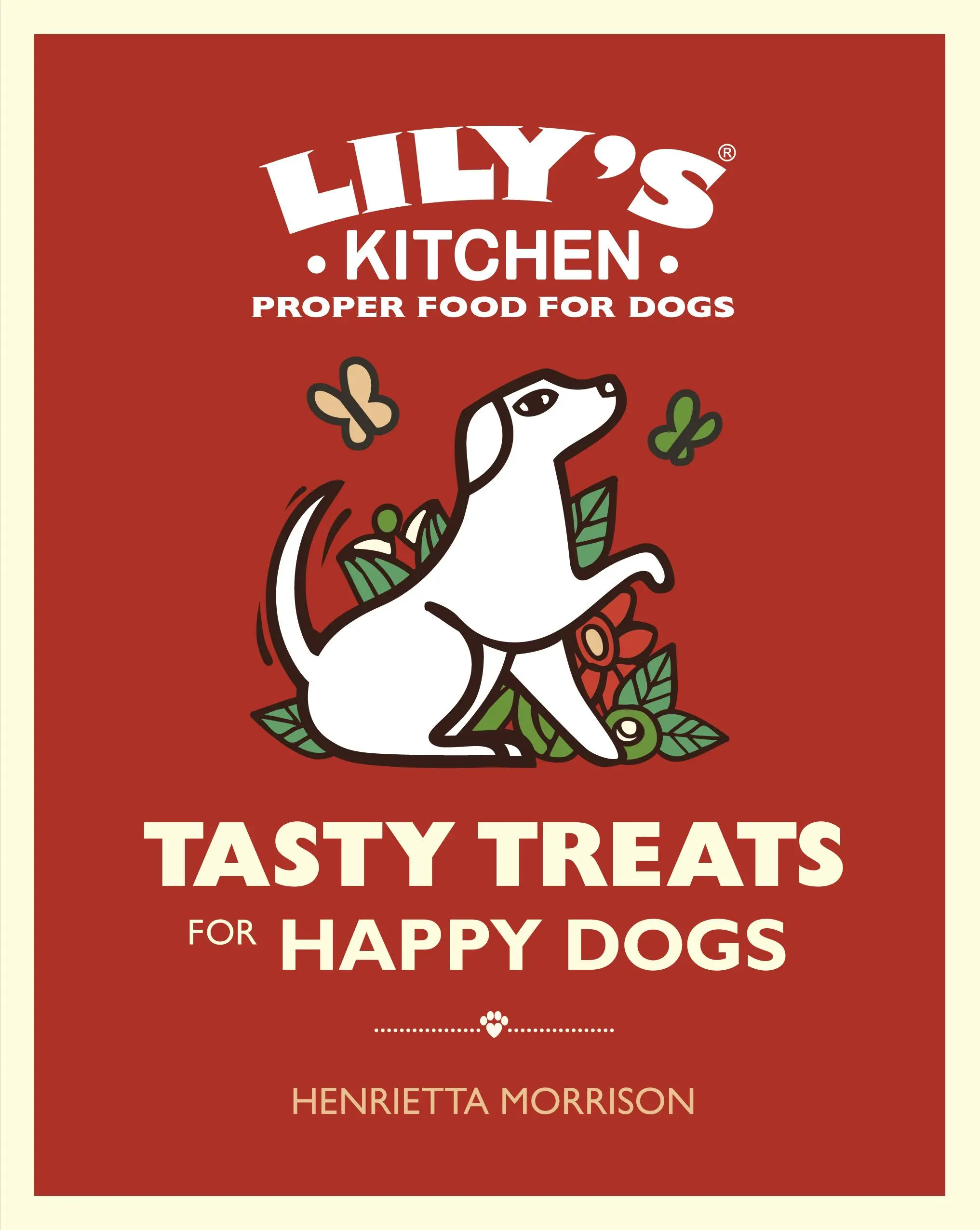 Sabrosas golosinas para perros felices - Tasty Treats for Happy Dogs