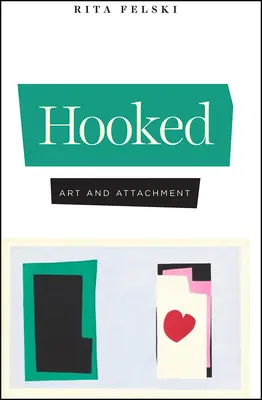 Enganchados: Arte y apego - Hooked: Art and Attachment