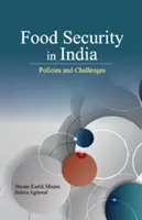 Seguridad alimentaria en la India: Políticas y desafíos - Food Security in India: Policies and Challenges