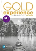 Gold Experience 2ª Edición B1+ Libro del profesor - Gold Experience 2nd Edition B1+ Teacher's Resource Book