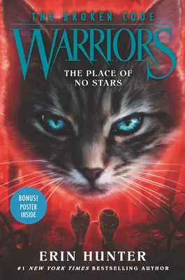 Guerreros El Código Roto El lugar sin estrellas - Warriors: The Broken Code: The Place of No Stars