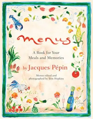 Menús: Un libro para sus comidas y recuerdos - Menus: A Book for Your Meals and Memories