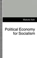 Economía política para el socialismo - Political Economy for Socialism