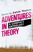 Aventuras en la teoría: Una antología compacta - Adventures in Theory: A Compact Anthology