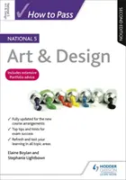 Cómo aprobar 5º de Arte y Diseño, segunda edición - How to Pass National 5 Art & Design, Second Edition