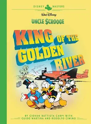El tío Gilito de Walt Disney: King of the Golden River: Disney Masters Vol. 6 - Walt Disney's Uncle Scrooge: King of the Golden River: Disney Masters Vol. 6