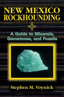 Nuevo México Rockhounding - New Mexico Rockhounding