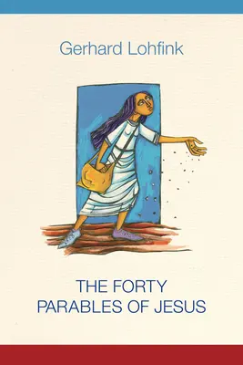 Las cuarenta parábolas de Jesús - The Forty Parables of Jesus