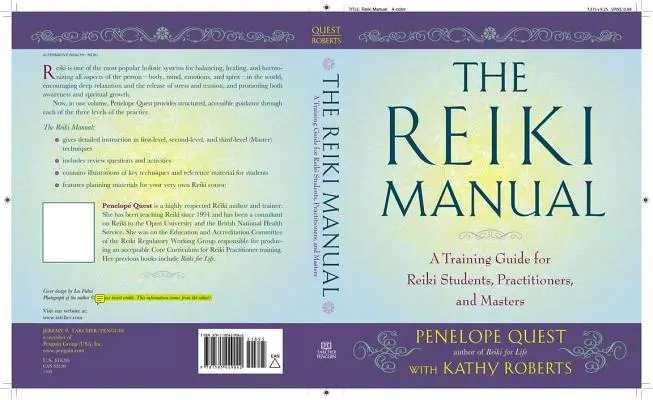 El Manual de Reiki: Una Guía de Entrenamiento para Estudiantes, Practicantes y Maestros de Reiki - The Reiki Manual: A Training Guide for Reiki Students, Practitioners, and Masters