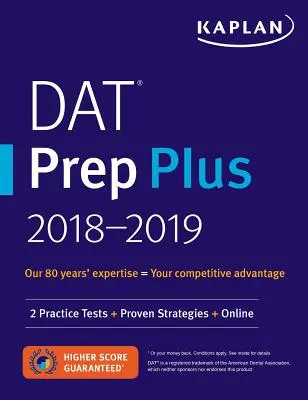 DAT Prep Plus 2019-2020 - 2 exámenes de práctica + estrategias probadas + en línea - DAT Prep Plus 2019-2020 - 2 Practice Tests + Proven Strategies + Online