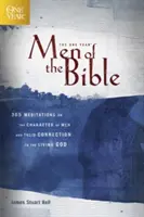 Los hombres de la Biblia en un año: 365 meditaciones sobre el carácter de los hombres y su conexión con el Dios vivo - The One Year Men of the Bible: 365 Meditations on the Character of Men and Their Connection to the Living God