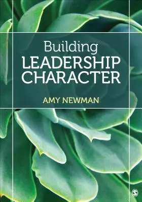 Construir el carácter del liderazgo - Building Leadership Character