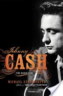 Johnny Cash: La biografía - Johnny Cash: The Biography