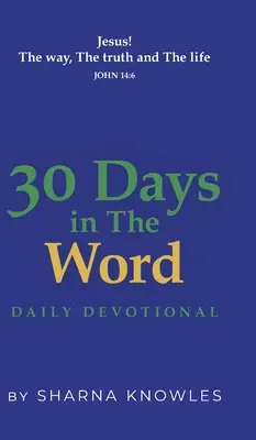30 días en la Palabra: Devocionario diario - 30 Days in the Word: Daily Devotional
