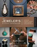 Manual del joyero: Técnicas tradicionales y contemporáneas para trabajar con metal y materiales mixtos - The Jeweler's Studio Handbook: Traditional and Contemporary Techniques for Working with Metal and Mixed Media Materials