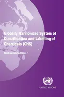 Sistema Globalmente Armonizado de Clasificación y Etiquetado de Productos Químicos (SGA) - Globally harmonized system of classification and labelling of chemicals (GHS)