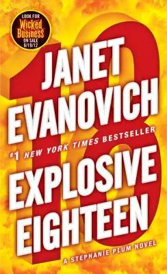 Explosivo dieciocho: Una novela de Stephanie Plum - Explosive Eighteen: A Stephanie Plum Novel