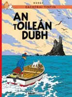 Tintín : An tOilean Dubh - Tintin : An tOilean Dubh