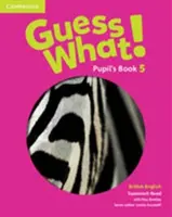 Guess What! Level 5 Pupil's Book Inglés Británico - Guess What! Level 5 Pupil's Book British English