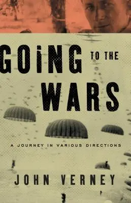 Ir a la guerra: un viaje en varias direcciones - Going to the Wars: A Journey in Various Directions