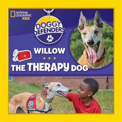 Doggy Defenders: Willow, el perro terapeuta - Doggy Defenders: Willow the Therapy Dog