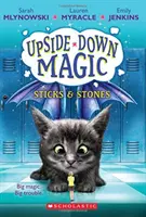 Magia al revés nº 2: Palos y piedras - UPSIDE DOWN MAGIC #2: Sticks and Stones