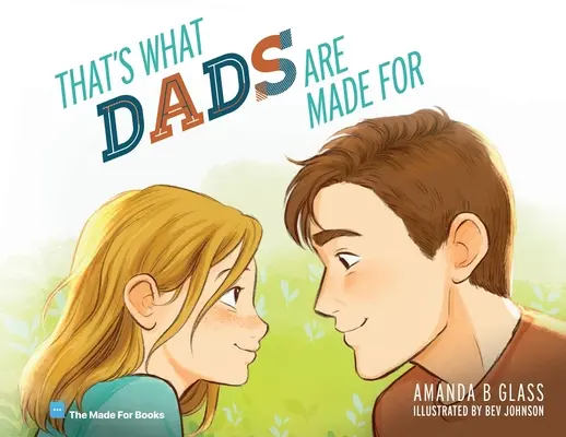 Para eso están hechos los padres - That's What Dads Are Made For