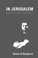 En Jerusalén y otros poemas: 1997-2017 - In Jerusalem and Other Poems: 1997-2017