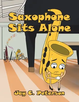 El saxofón se sienta solo - Saxophone Sits Alone