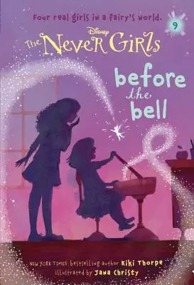 Never Girls #9: Antes de la campana (Disney: Las chicas de nunca jamás) - Never Girls #9: Before the Bell (Disney: The Never Girls)