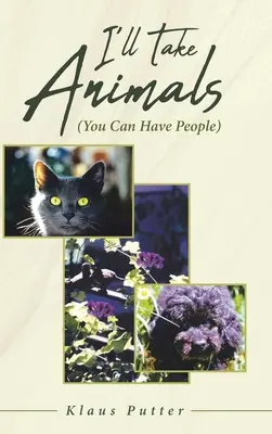 I'll Take Animals (Puedes tener personas) - I'll Take Animals (You Can Have People)