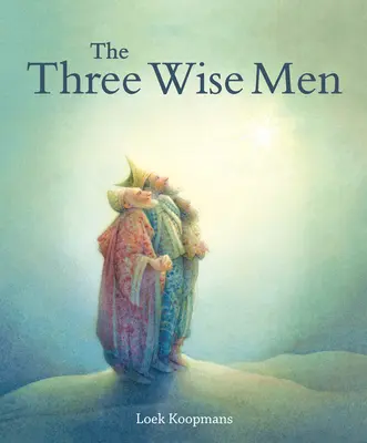 Los Reyes Magos: Un cuento de Navidad - The Three Wise Men: A Christmas Story