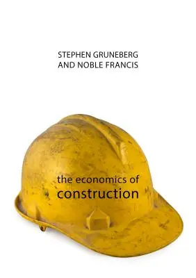 La economía de la construcción - The Economics of Construction